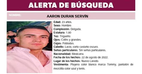 Hoy Tamaulipas Desaparecidos En Tamaulipas Aaron Salio De Texas Rumbo