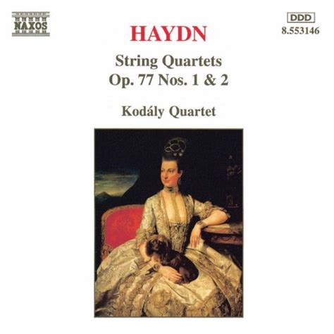 Haydn String Quartets Op 77 Nos 1 2 By Kodaly Quartet On Amazon