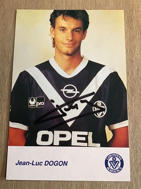 Jean Luc Dogon France 🇫🇷 Girondins Bordeaux 199091 Hand Signed Ebay