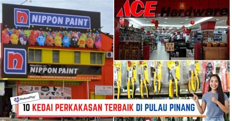 Kedai Perkakasan Terbaik Di Pulau Pinang Terbaik