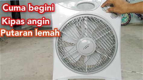 Buruan Bongkar Sendiri Saja Cara Memperbaiki Kipas Angin Putaran