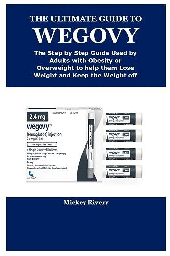 Amazon The Ultimate Guide To Wegovy Rivery Mickey Endocrinology And Metabolism