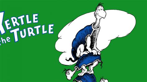 Best Business Book Ever? Why, Dr. Seuss's 'Yertle the Turtle,' of ...