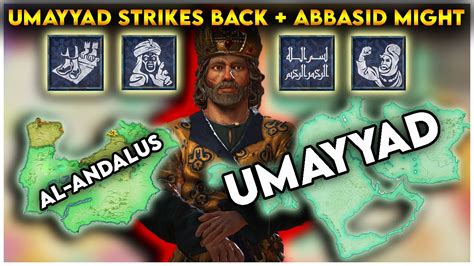 The Ultimate Umayyad Strikes Back Guide Crusader Kings 3 Legacy Of