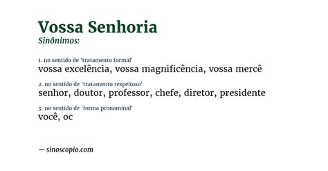 Vossa Senhoria É Usado Para - Sinônimos de Vossa Senhoria [por sentido] - Sinoscópio