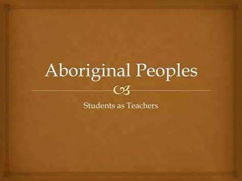 Ppt Aboriginal Peoples Powerpoint Presentation Free Download Id