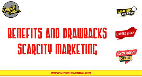 Scarcity Marketing Tactics Benefits And Drawbacks Notes Learning