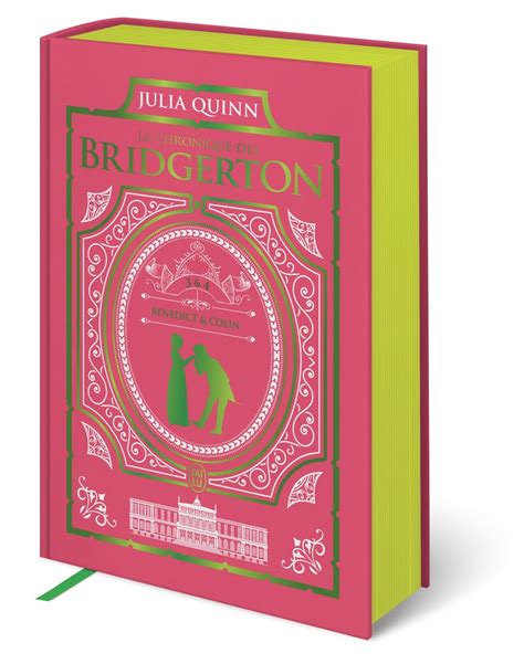 La chronique des Bridgerton Tomes 3 4 Édition reliée Quinn Julia