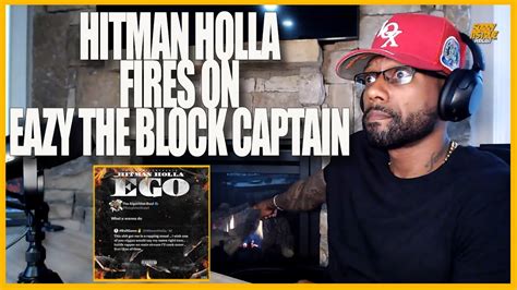 Hitman Holla Fires On Eazy The Block Captain With Ego Diss Track Youtube