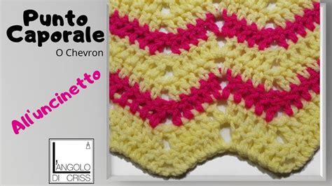 Punto Chevron All Uncinetto O Punto Caporale Tutorial Youtube