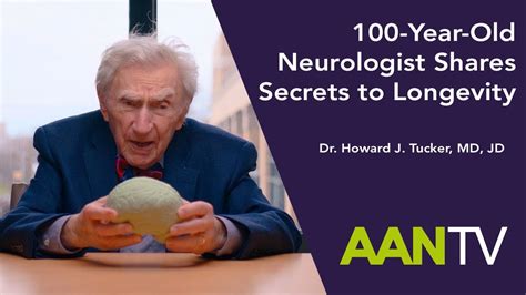 Year Old Neurologist Dr Howard Tucker Gives Us His Secrets To