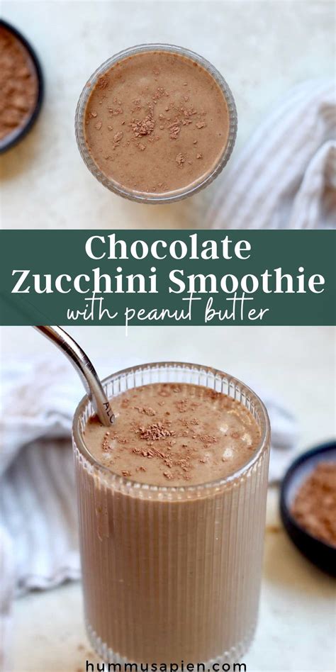 Chocolate Peanut Butter Zucchini Smoothie Tastes Like A Milkshake Recipe In 2024 Zucchini