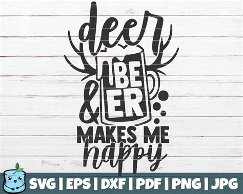 Deer And Beer Makes Me Happy SVG Cut File Commercial Use Instant