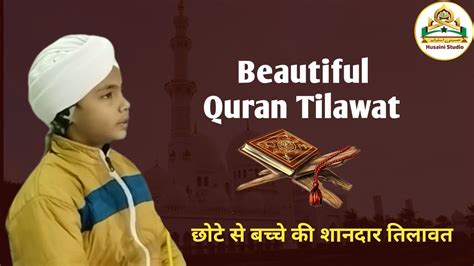 Quran Tilawat Beautiful Quran Recitation