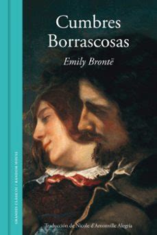 Cumbres Borrascosas Emily Bronte Casa Del Libro