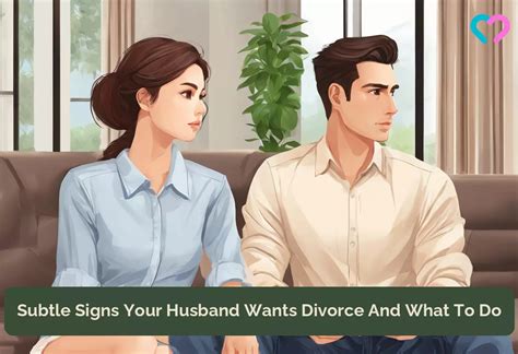 15 Subtle Signs Your Husband Wants Divorce And What To Do