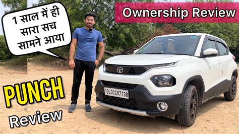 Tata Punch Ownership Review After 1 Year Tata Punch Owner Review