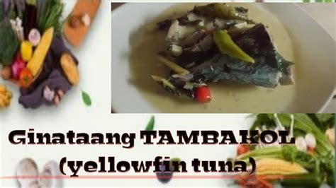 How To Cook Ginataang Tambakol Yellowfin Tuna Youtube