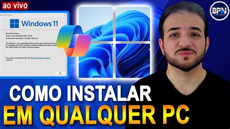 Como Instalar O WINDOWS 11 Em Qualquer PC COPILOT E Sem Requesitos