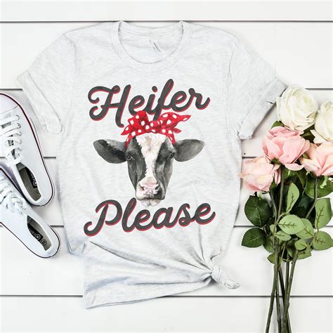 Heifer Please Shirt Cow Bandana Shirt Funny Heifer Shirt Funny