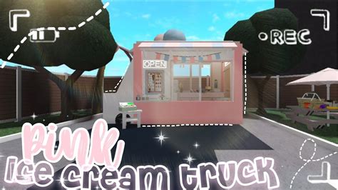 Bloxburg Pink Ice Cream Truck Speedbuild K Elixie Youtube