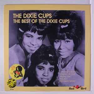 The Dixie Cups - The Best Of The Dixie Cups (1985, Red, Vinyl) | Discogs