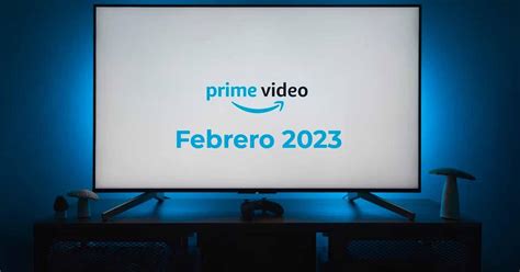 De Todo Menos Amor Estos Son Los Grandes Estrenos De Prime Video En