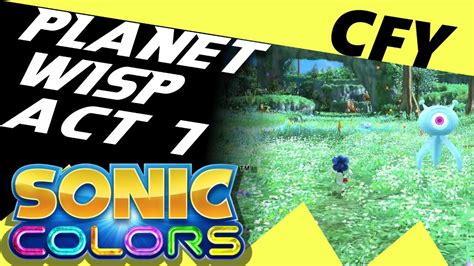 Sonic Colors Planet Wisp Act 1 Remix YouTube