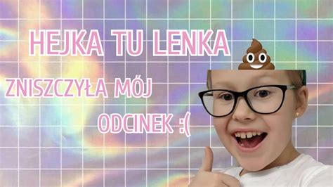 Hejka Tu Lenka Zniszczy A M J Odcinek Youtube