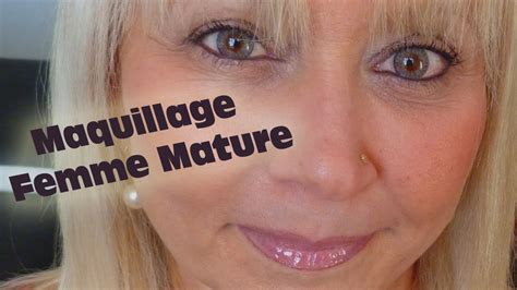 Maquillage Femme Mature Anti Age Le Teint Youtube