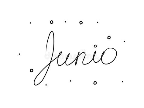 Junio Phrase Handwritten With A Calligraphy Brush June In Spanish