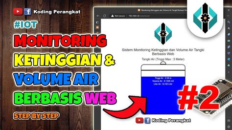 Part 2 Sistem Monitoring Ketinggian Dan Volume Air Berbasis Iot Youtube