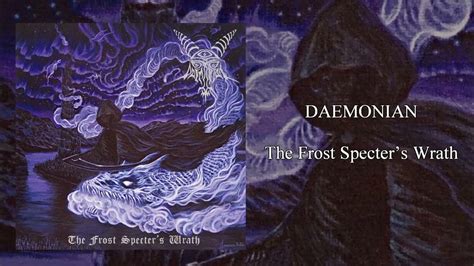 Zdr 090 Daemonian The Frost Specters Wrath Youtube