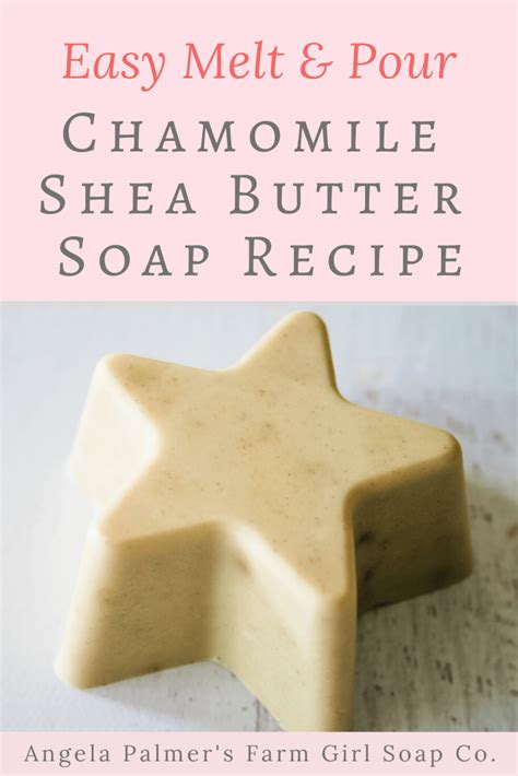 Easy Melt and Pour Chamomile Shea Butter Soap Recipe - FoodVox.com