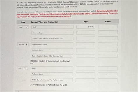 Solved Bramble Corp Began Operations On April 1 By Issuing Chegg