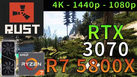 RUST 2021 RTX 3070 Ryzen 7 5800X 4K 1440p 1080p Ultra Low