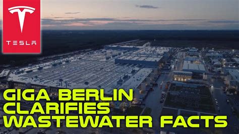 Tesla Giga Berlin Clarifies Wastewater Facts YouTube