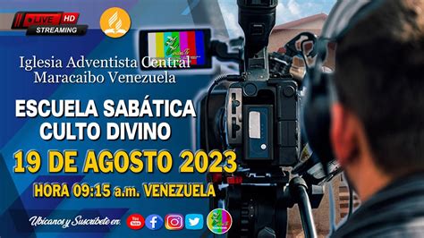 En VIVO Escuela Sabática y Culto Divino Iglesia Adventista Central