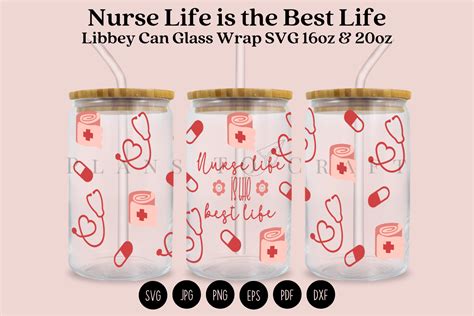 Nurse Life Libbey Can Glass Wrap Svg Graphic By Planstocraft · Creative