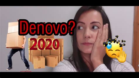 Vamos Nos Mudar Denovo Nada Da Certo Youtube