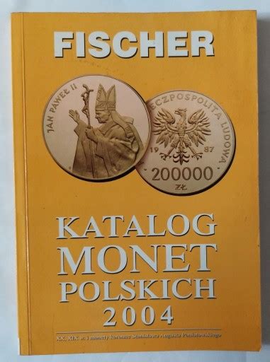 KATALOG MONET POLSKICH 2004 FISCHER WIERZBICA GÓRNA Kup teraz na