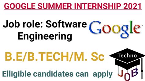 Google Summer Internship 2021 Software Engineering BE B Tech B Sc