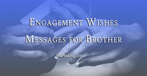 Engagement Wishes For Brother - Congratulation Messages