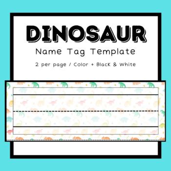 Dinosaur Name Tag Template by Miss Ss Stuff Store | TPT