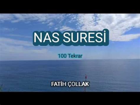 Nas Suresi Fatih Ollak Takipli Tekrar Takipli Dinle Izle Takip Et