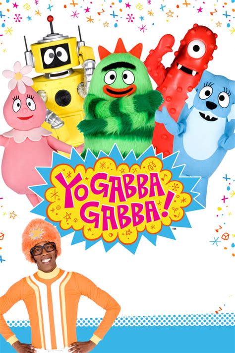 Yo Gabba Gabba Tv Series 2007 2015 Posters — The Movie Database Tmdb