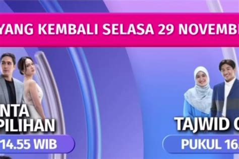 Jadwal Acara SCTV Hari Ini 29 November 2022 Jam Tayang Cinta 2 Pilihan