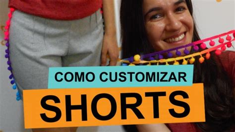 Tuttidelas Rede De Blogs Femininos Como Customizar Shorts 2