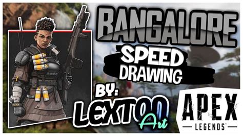 Bangalore Speed Drawing Apex Legends Lexton Art Speed Drawing