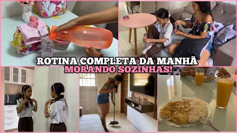 NOSSA ROTINA DA MANHÃ COMPLETA morando sozinhas MÃE E FILHA